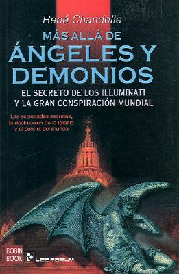 Mas Alla de Angeles y Demonios - Chandelle, Rene