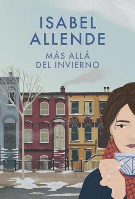Mas Alla del Invierno: Spanish-Language Edition of in the Midst of Winter - Allende, Isabel