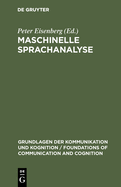 Maschinelle Sprachanalyse: Beitrge Zur Automatischen Sprachbearbeitung I.