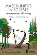 Masculinities in Forests: Representations of Diversity