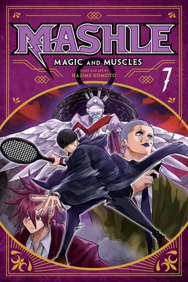 Mashle: Magic and Muscles, Vol. 7 - Komoto, Hajime