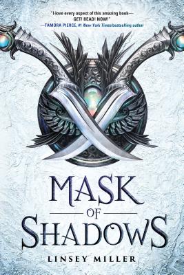Mask of Shadows - Miller, Linsey