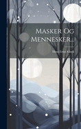 Masker Og Mennesker...