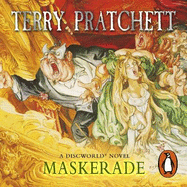 Maskerade: (Discworld Novel 18)