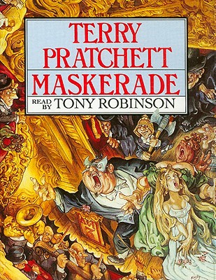 Maskerade - Pratchett, Terry, and Robinson, Tony, Sir (Read by)