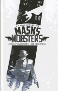 Masks & Mobsters Volume 1