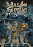 Mason Gideon and the Caves of Fate