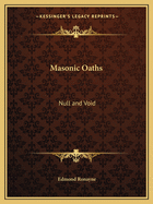 Masonic Oaths: Null and Void