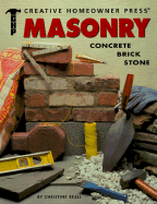 Masonry: Concrete Brick Stone - Beall, Christine, and Beal, Christine, and Samuelson, Alexander (Editor)