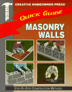 Masonry Walls - Creative Homeowner, and Beall, Christine, and Samuelson, Alexander (Editor)