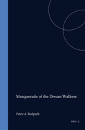 Masquerade of the Dream Walkers: Prophetic Theology from the Cartesians to Hegel