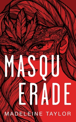 Masquerade - Taylor, Madeleine