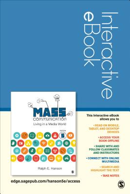 Mass Communication Interactive eBook: Living in a Media World - Hanson, Ralph E