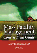 Mass Fatality Management Concise Field Guide