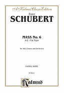 Mass in E-Flat Major: Satb Divisi with Satb Soli (Orch.) (Latin Language Edition)