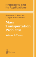Mass Transportation Problems: Volume 1: Theory