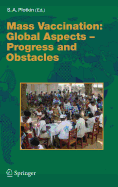 Mass Vaccination: Global Aspects - Progress and Obstacles