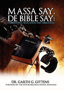 Massa Say, de Bible Say: Christianity, Education and Liberation