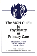 Massachusetts General Guide to Psychiatry in Primary Care - Stern, Theodore A., and Herman, John, and Slavin, Peter