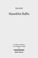 Massekhet Hullin: Text, Translation, and Commentary