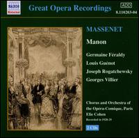 Massenet: Manon - Andr Gaudin (vocals); Andree Bernadet (vocals); Andree Vavon (vocals); Emile De Creus (vocals); Georges Villier (vocals);...