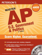 Master AP U.S Government and Politics: Everything You Need to Get AP* Credit and a Head Start on College - Moran, Margaret C, and Holder, W Frances, and Peterson's