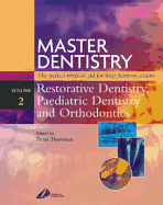 Master Dentistry - Restorative Dentistry, Paediatric Dentistry and Orthodontics: Restorative Dentistry - Paediatric Dentistry and Orthodontics