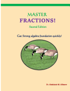 Master Fractions: Solve Quickly All Fraction Problems