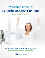 Master Intuit QuickBooks Online: From Setup to Tax Time