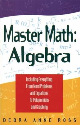 Master Math: Algebra - Ross, Debra