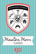 Master Mom Planner, Q2