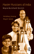 Master Musicians of India: Hereditary Sarangi Players Speak