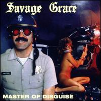 Master of Disguise - Savage Grace