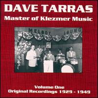 Master of Klezmer Music, Vol. 1: 1929-1949 - Dave Tarras