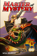 Master of Mystery: The Rise of The Shadow