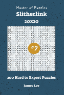 Master of Puzzles Slitherlink - 200 Hard to Expert 20x20 Vol. 7