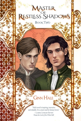 Master of Restless Shadows Book Two - Hale, Ginn