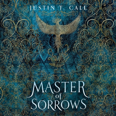 Master of Sorrows - Call, Justin Travis, and Kenny, Peter (Read by)