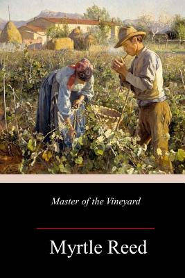 Master of the Vineyard - Reed, Myrtle