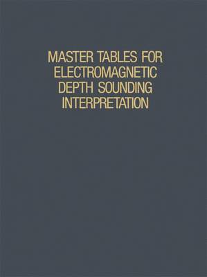 Master Tables for Electromagnetic Depth Sounding Interpretation - Verma, Rajni K