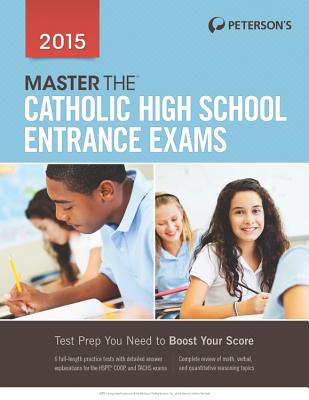 Master the Catholic High School Entrance Exams - Peterson's