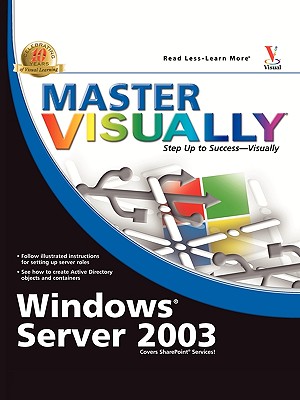 Master Visually Windows Server 2003 - Pyles, James
