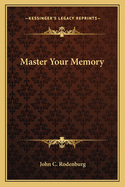 Master Your Memory