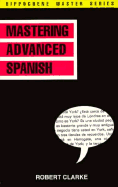 Mastering Advanced Spanish