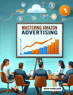 Mastering Amazon Advertising: Strategies for Success
