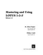 Mastering and Using Lotus 1-2-3, Release 2.2