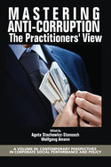 Mastering Anti-Corruption: The Practitioners' View