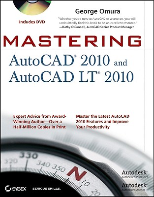 Mastering AutoCAD 2010 and AutoCAD LT 2010 - Omura, George