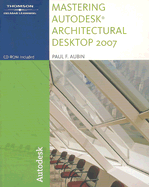 Mastering Autodesk Architechtural Desktop 2007