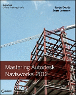 Mastering Autodesk Navisworks
